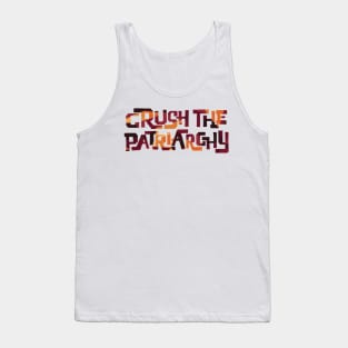 Crush the Patriarchy Tank Top